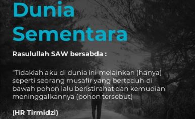 Dunia Sementara Akhirat Selamanya